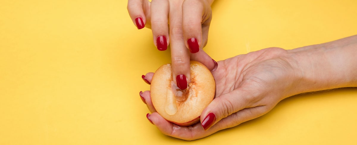 Fruit, lube, and fingers