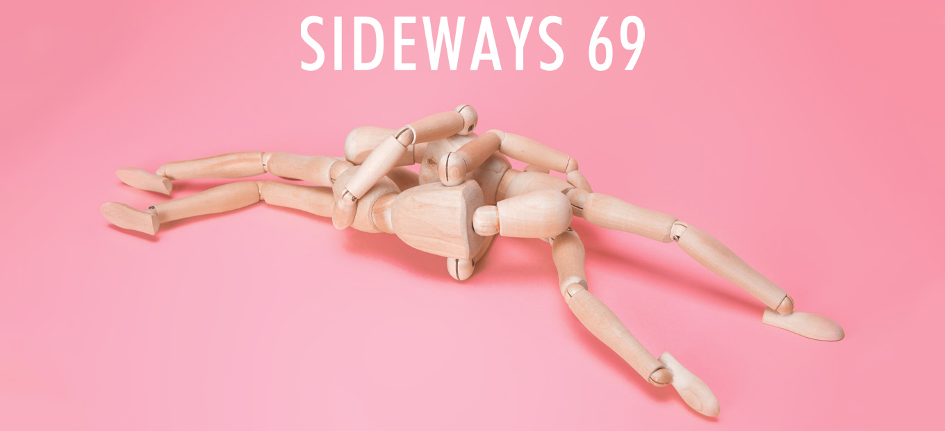 sideways 69