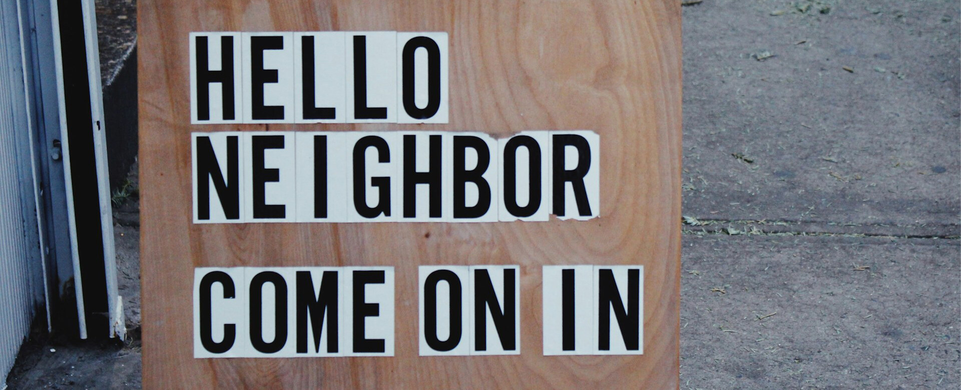 Neighbours Who Finally Give In