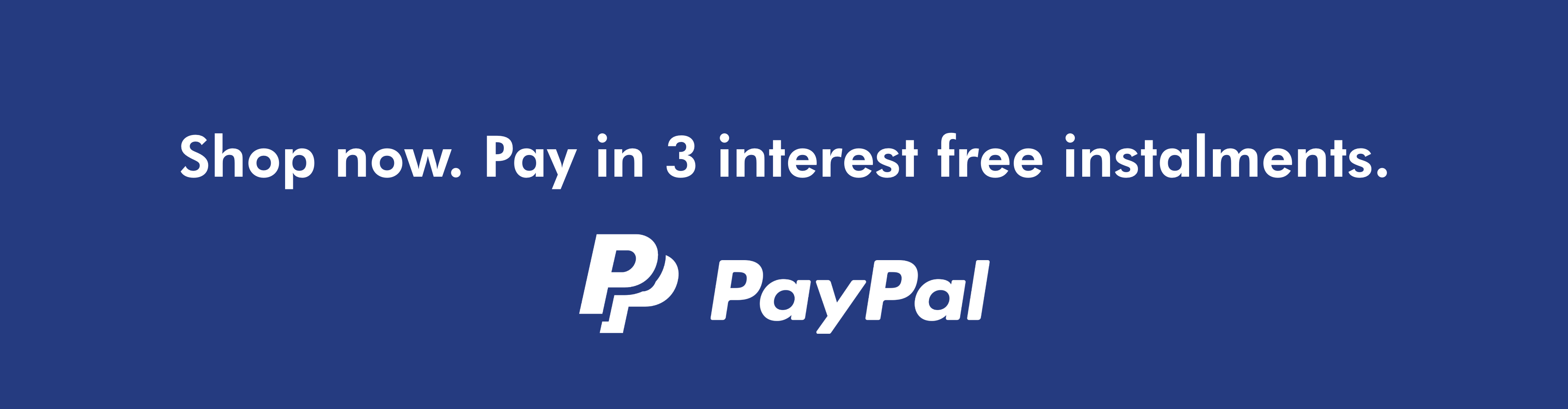 Shop now. Pay in installments with Klarna, Clearpay and Paypal